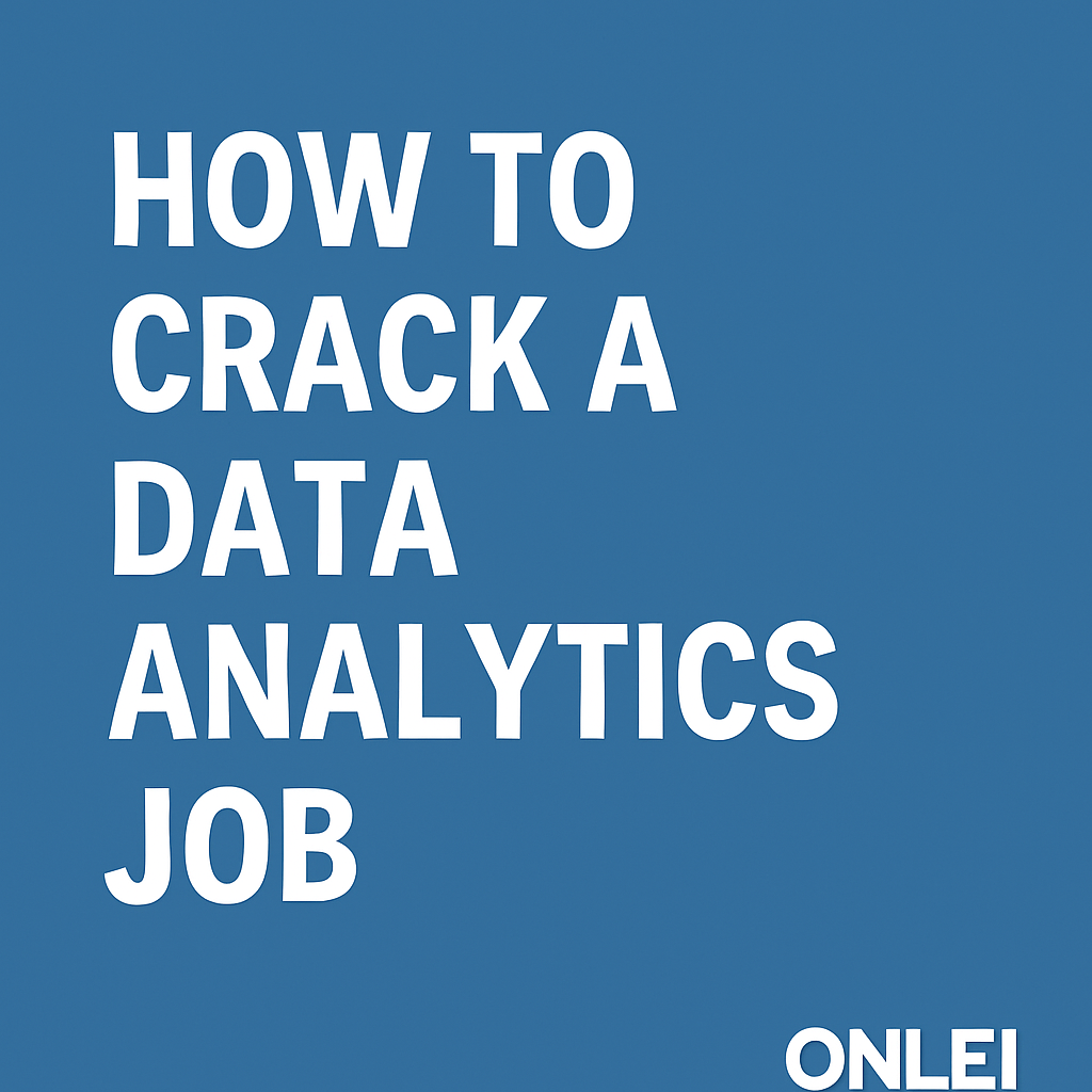 How to Crack a Data Analytics Job